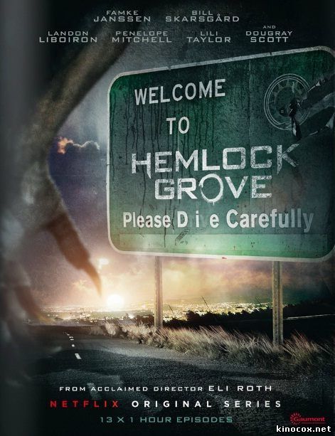 Хемлок Гроув 2 сезон Хемлок Гроув 2 сезон